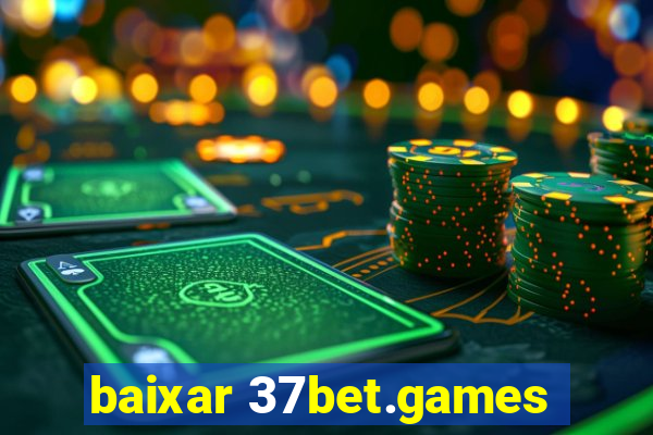 baixar 37bet.games